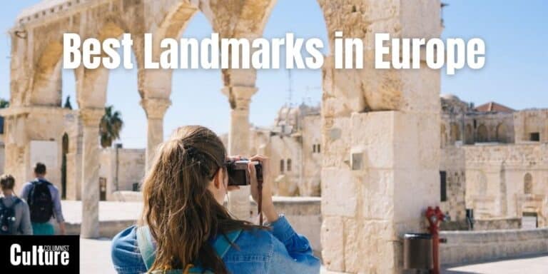 Best Landmarks To Visit In Europe