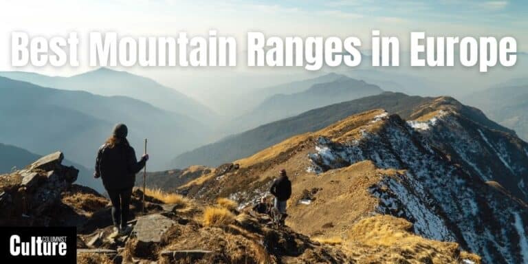 Best Mountain Ranges To Explore In Europe