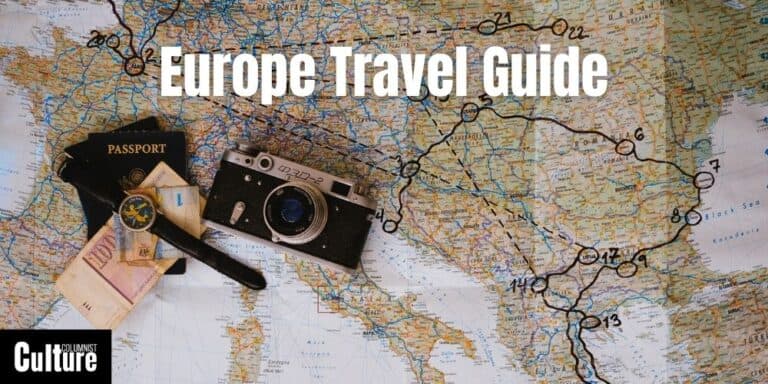 The Ultimate Travel Guide To Visiting Europe